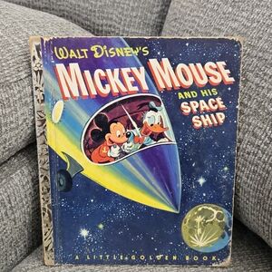Mickey Mouse And His Space Ship "A" Edition 1952 A Little Golden Book